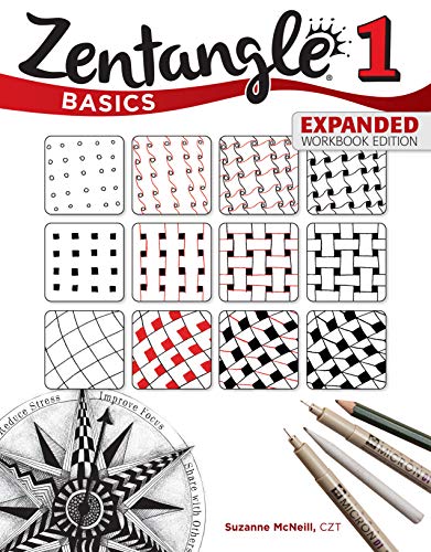 Book Cover Zentangle Basics, Expanded Workbook Edition: A Creative Art Form Where All You Need is Paper, Pencil, & Pen (Design Originals) 25 Original Tangles, Beginner-Friendly Practice Exercises, & Techniques