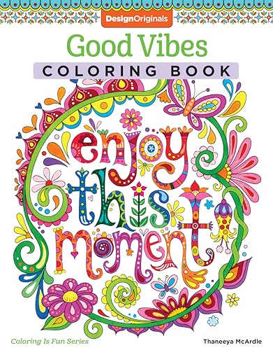 Book Cover Good Vibes Coloring Book (Coloring is Fun) (Design Originals): 30 Beginner-Friendly Relaxing & Creative Art Activities on High-Quality Extra-Thick Perforated Paper that Resists Bleed Through