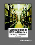 Survey of Use of RFID in Libraries