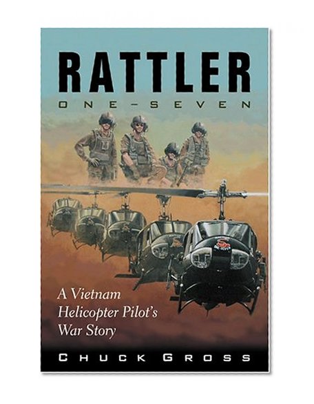 Rattler One-Seven (North Texas Military Biography and Memoir Series)