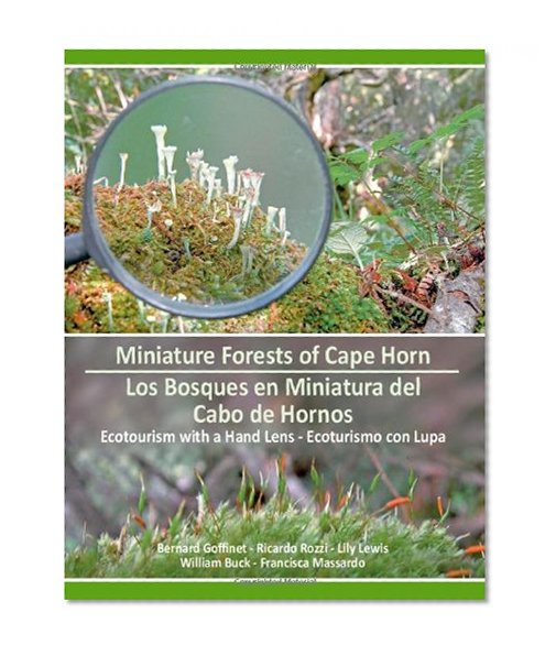 Miniature Forests of Cape Horn: Ecotourism with a Hand Lens