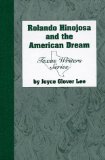 Rolando Hinojosa and the American Dream (Texas Writers)