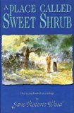 A Place Called Sweet Shrub (Lucinda Richards Trilogy)