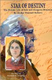 Star of Destiny: The Private Life of Sam and Margaret Houston