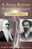 A Texas Baptist Power Struggle: The Hayden Controversy