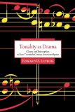 Tonality as Drama: Closure and Interruption in Four Twentieth-Century American Operas