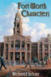 Fort Worth Characters