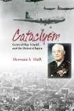 Cataclysm: General Hap Arnold and the Defeat of Japan
