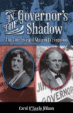 In the Governor's Shadow: The True Story of Ma and Pa Ferguson