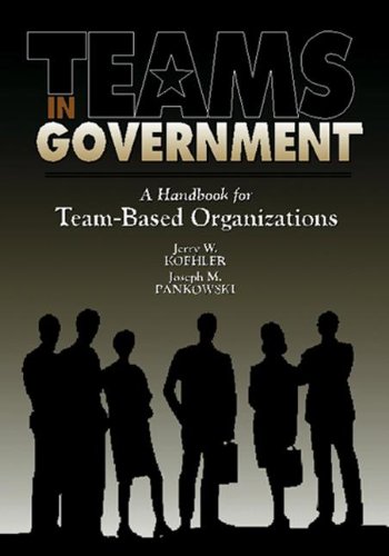 Teams in Government: A Handbook for Team-Based Organization (St Lucie)