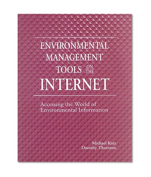 Environmental Management Tools on the Internet: Accessing the World of Environmental Information (St Lucie)