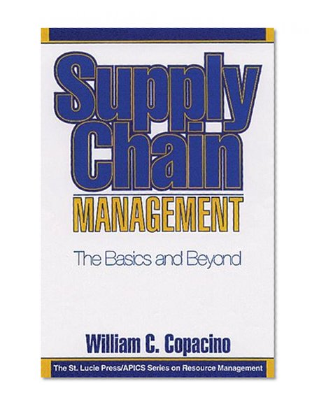 Supply Chain Management: The Basics and Beyond (Resource Management)