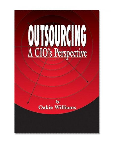 Outsourcing: A CIO's Perspective