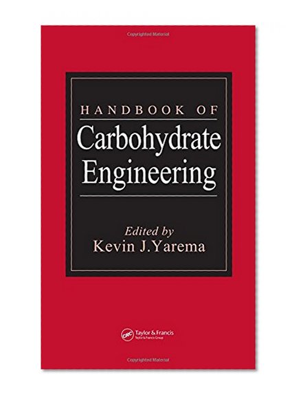 Handbook of Carbohydrate Engineering