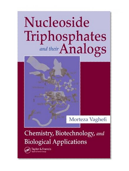Nucleoside Triphosphates and their Analogs: Chemistry, Biotechnology, and Biological Applications