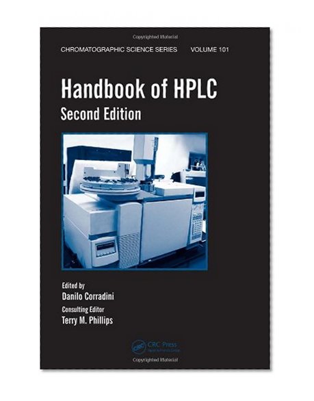 Handbook of HPLC, Second Edition (Chromatographic Science Series)