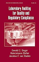 Laboratory Auditing for Quality and Regulatory Compliance (Drugs and the Pharmaceutical Sciences)
