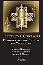 Electrical Contacts: Fundamentals, Applications and Technology (Electrical and Computer Engineering)