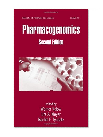 Pharmacogenomics (Drugs and the Pharmaceutical Sciences)