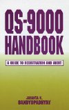 QS-9000 Handbook: A Guide to Registration and Audit (St Lucie)