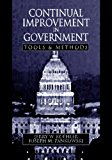 Continual Improvement in Government Tools and Methods