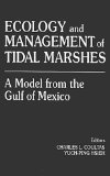 Ecology and Management of Tidal MarshesA Model from the Gulf of Mexico (St Lucie)