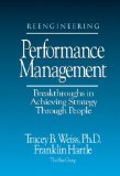 Reengineering Performance Management Breakthroughs in Achieving Strategy Through People