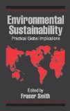 Environmental Sustainability: Practical Global Applications