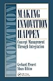 Making Innovation Happen: Concept Management Through Integration