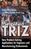 Simplified TRIZ:  New Problem-Solving Applications for Engineers & Manufacturing Professionals