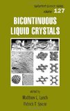 Bicontinuous Liquid Crystals (Surfactant Science)