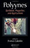 Polyynes: Synthesis, Properties, and Applications