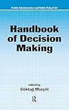 Handbook of Decision Making (Volume 123)