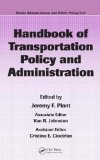 Handbook of Transportation Policy and Administration (Public Administration and Public Policy)