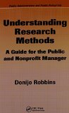 Understanding Research Methods: A Guide for the Public and Nonprofit Manager (Public Administration and Public Policy)