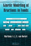 Kinetic Modeling of Reactions In Foods (Food Science and Technology)