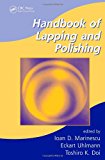 Handbook of Lapping and Polishing (Manufacturing Engineering and Materials Processing)