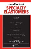 Handbook of Specialty Elastomers