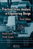 Practical Stress Analysis in Engineering Design, Third Edition (Mechanical Engineering)