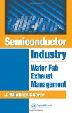 Semiconductor Industry: Wafer Fab Exhaust Management