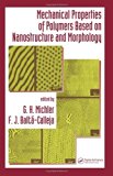 Mechanical Properties of Polymers based on Nanostructure and Morphology