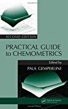 Practical Guide To Chemometrics, Second Edition