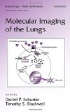 Molecular Imaging of the Lungs (Lung Biology in Health and Disease)