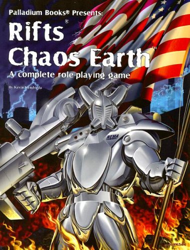 Rifts Chaos Earth: A Complete Role Playing Game
