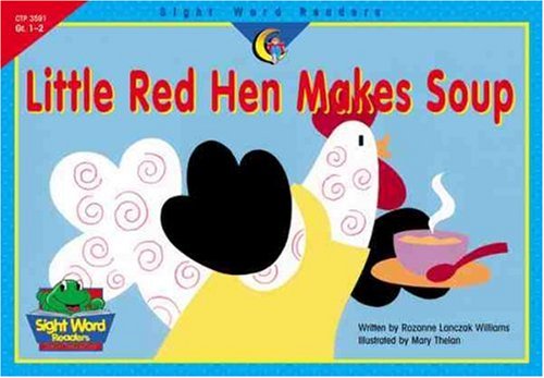 Book Cover Little Red Hen Makes Soup (Sight Word Readers, Gr. 1-2)