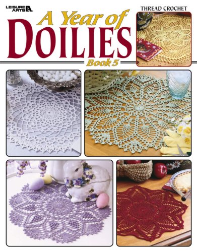 Book Cover A Year of Doilies, Book 5  (Leisure Arts #3706)