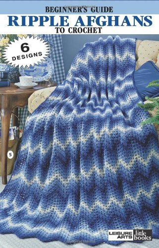 Book Cover Ripple Afghans to Crochet (Leisure Arts #75001) (Leisure Arts Little Books)