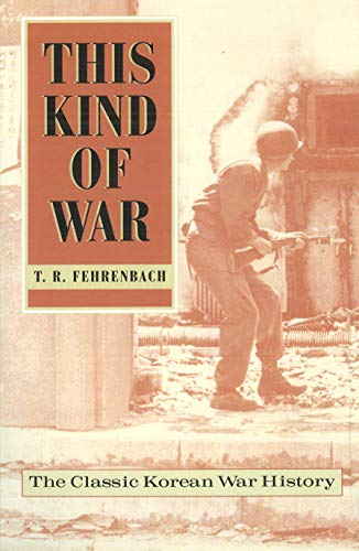 Book Cover This Kind of War: The Classic Korean War History, Fiftieth Anniversary Edition