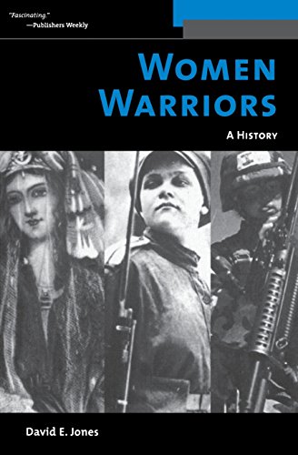 Women Warriors: A History (Warriors (Potomac Books))