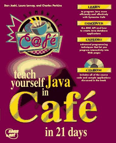 Teach Yourself Java in Cafe in 21 Days (Sams Teach Yourself)